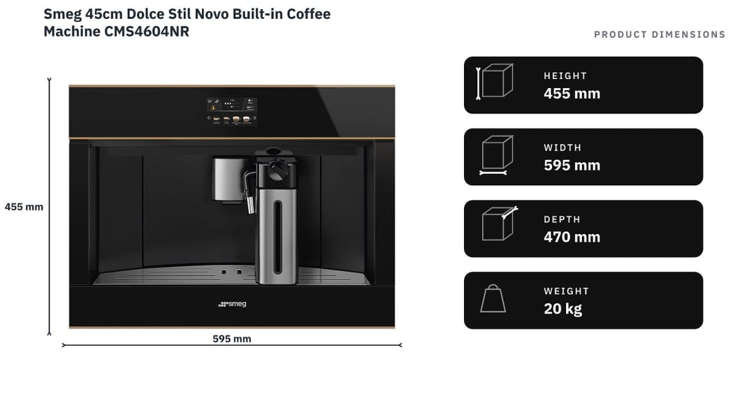 Smeg 45cm Dolce Stil Novo Built-in Coffee Machine CMS4604NR — product dimensions