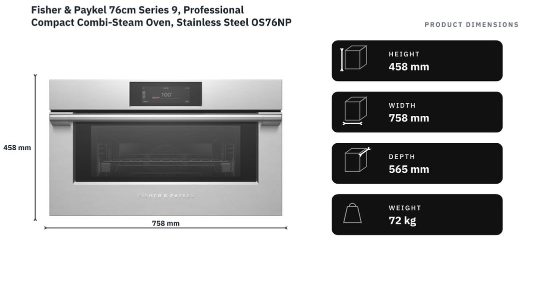 Fisher & Paykel 76cm Series 9, Professional Compact Combi-Steam Oven, Stainless Steel OS76NPUX3 — product dimensions