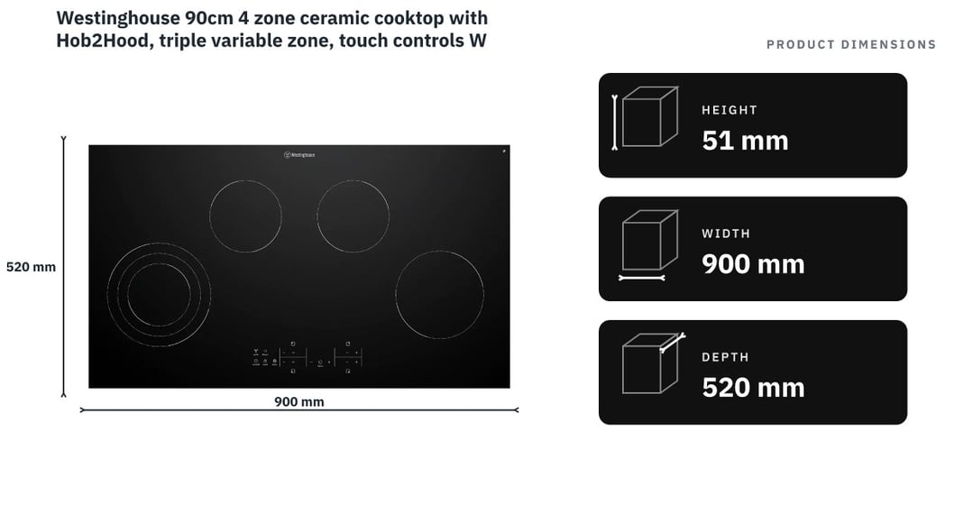 Westinghouse 90cm 4 zone ceramic cooktop with Hob2Hood, triple variable zone, touch controls WHC943BD — product dimensions