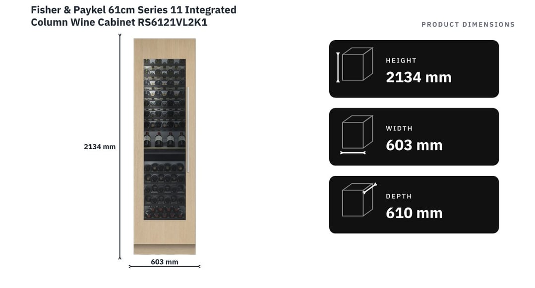Fisher & Paykel 61cm Series 11 Integrated Column Wine Cabinet RS6121VL2K1 — product dimensions