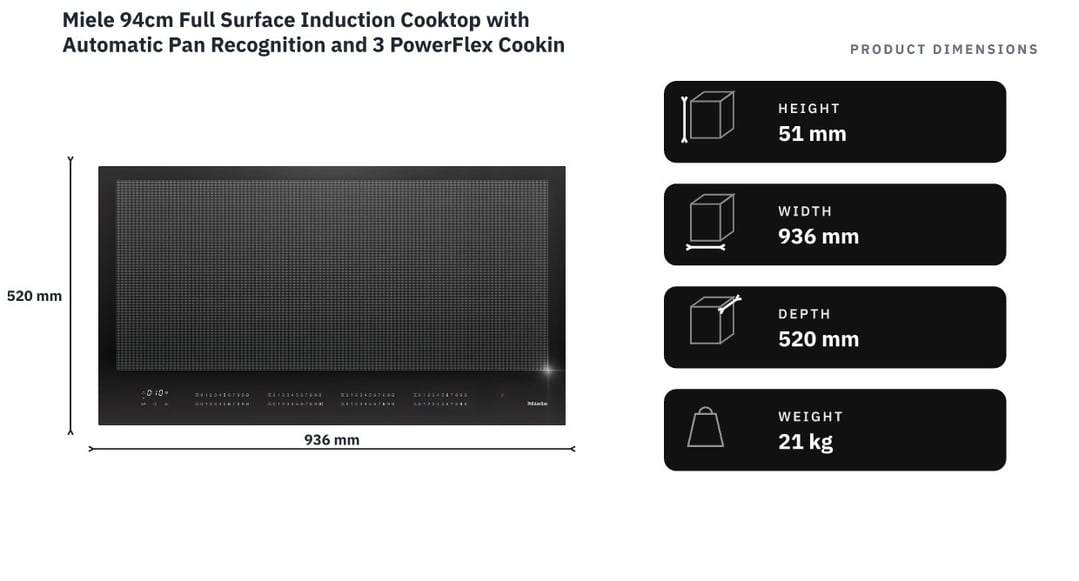 Miele 94cm Full Surface Induction Cooktop with Automatic Pan Recognition and 3 PowerFlex Cooking Zones Ceramic Glass Diamond Finish KM7897-2FL — product dimensions