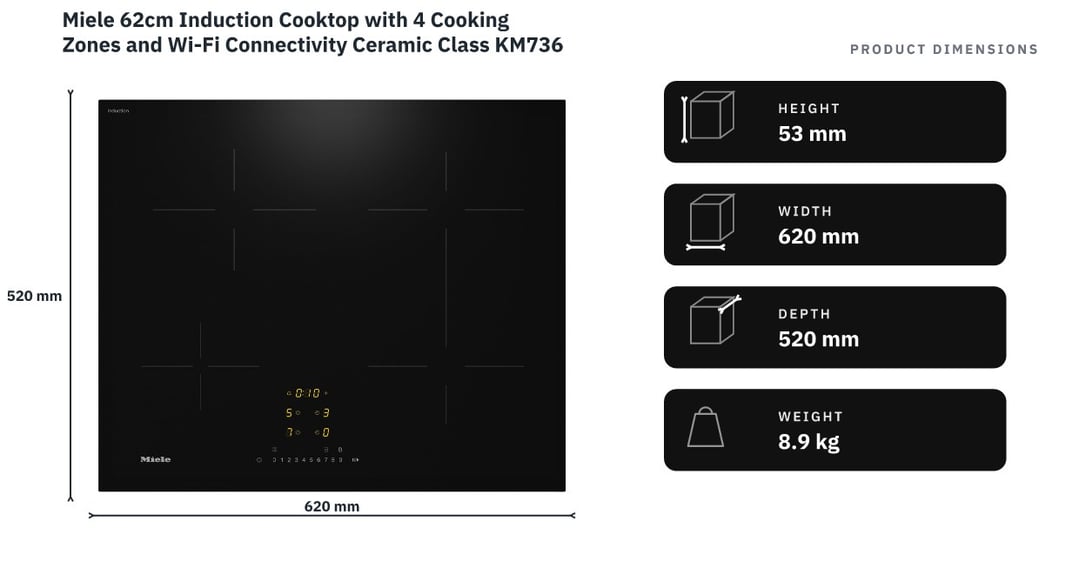 Miele 62cm Induction Cooktop with 4 Cooking Zones and Wi-Fi Connectivity Ceramic Class KM7363FL — product dimensions