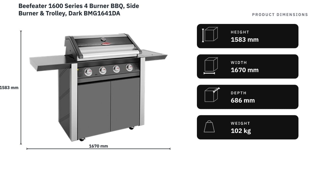 Beefeater 1600 Series 4 Burner BBQ, Side Burner & Trolley, Dark BMG1641DA — product dimensions