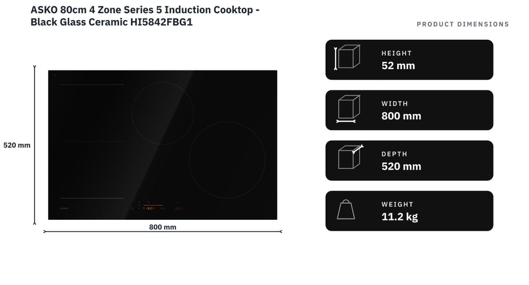 ASKO 80cm 4 Zone Series 5 Induction Cooktop - Black Glass Ceramic HI5842FBG1 — product dimensions