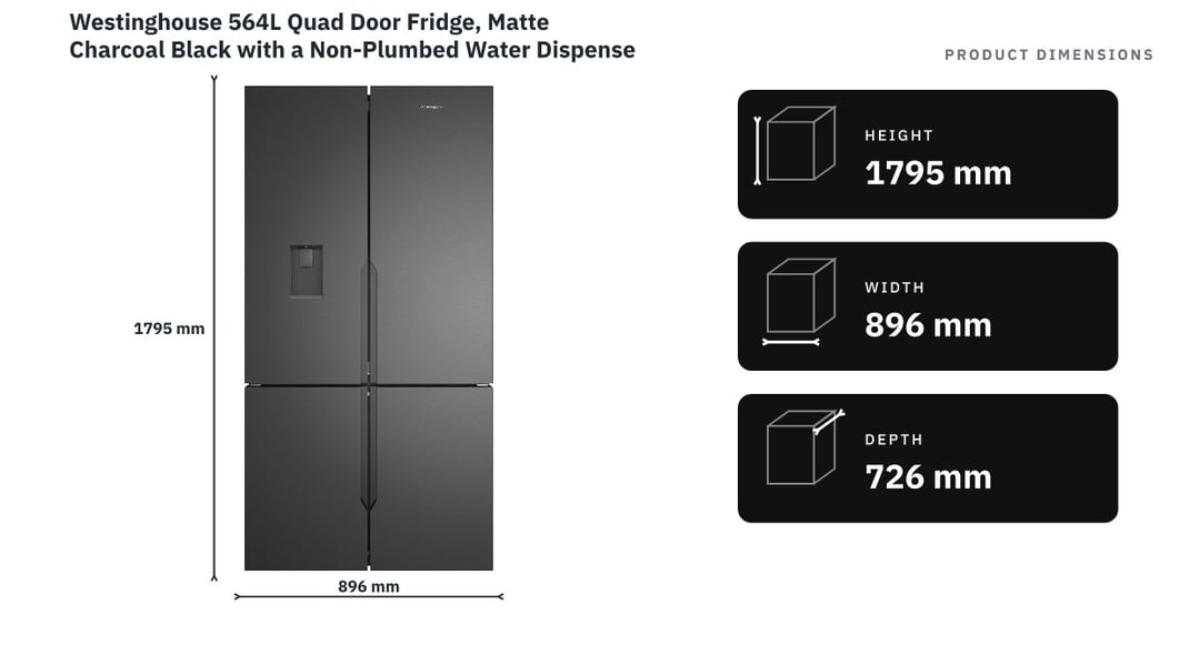 Westinghouse 564L Quad Door Fridge, Matte Charcoal Black with a Non-Plumbed Water Dispenser WQE5760BB — product dimensions