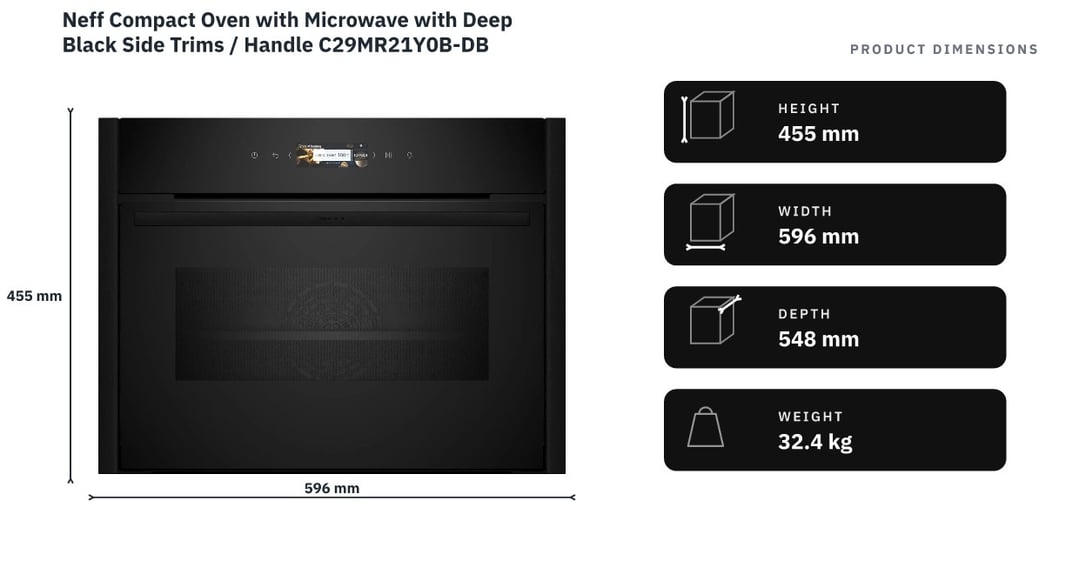 Neff Compact Oven with Microwave with Deep Black Side Trims / Handle C29MR21Y0B-DB — product dimensions