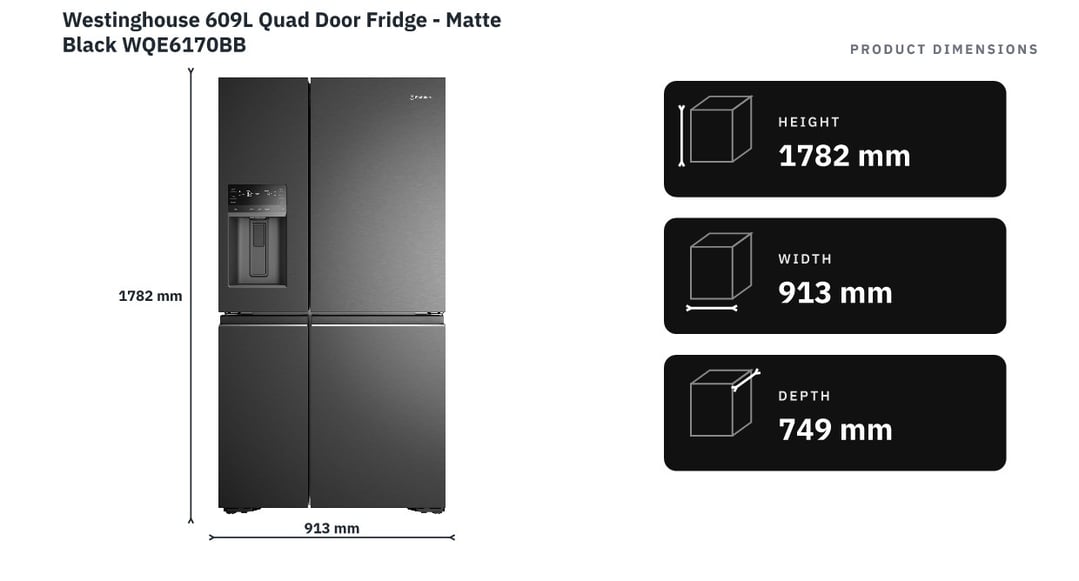 Westinghouse 609L Quad Door Fridge - Matte Black WQE6170BB — product dimensions