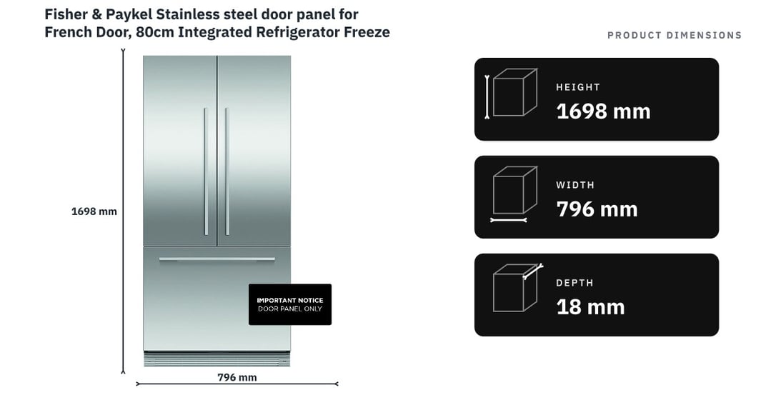 Fisher & Paykel Stainless steel door panel for French Door, 80cm Integrated Refrigerator Freezer RD80A — product dimensions