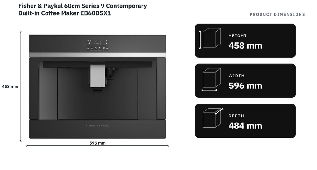Fisher & Paykel 60cm Series 9 Contemporary Built-in Coffee Maker EB60DSX1 — product dimensions