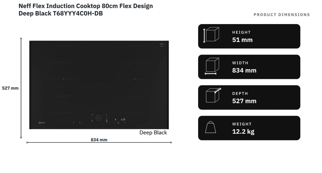 Neff Flex Induction Cooktop 80cm Flex Design Deep Black T68YYY4C0H-DB — product dimensions