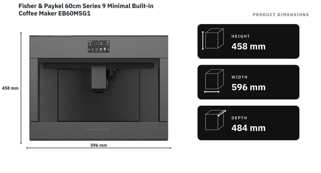 Fisher & Paykel 60cm Series 9 Minimal Built-in Coffee Maker EB60MSG1 — product dimensions