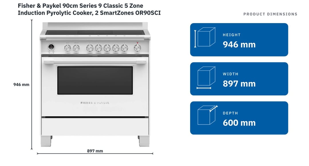 Fisher & Paykel 90cm Series 9 Classic 5 Zone Induction Pyrolytic Cooker, 2 SmartZones OR90SCI6W1 — product dimensions