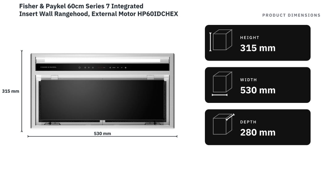 Fisher & Paykel 60cm Series 7 Integrated Insert Wall Rangehood, External Motor HP60IDCHEX4 — product dimensions