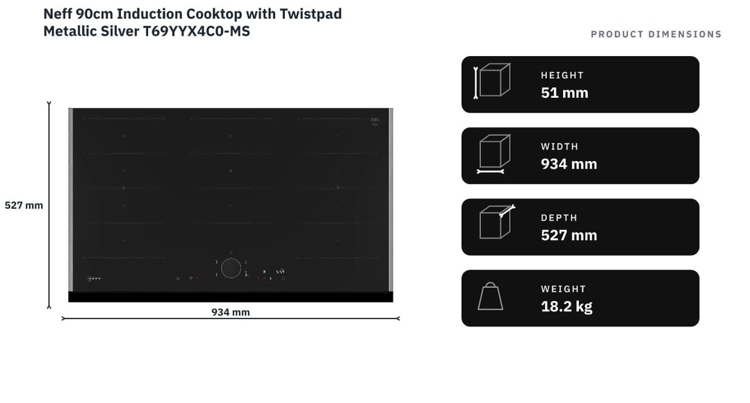 Neff 90cm Induction Cooktop with Twistpad Metallic Silver T69YYX4C0-MS — product dimensions
