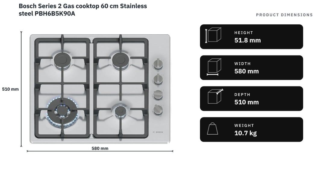 Bosch Series 2 Gas cooktop 60 cm Stainless steel PBH6B5K90A — product dimensions
