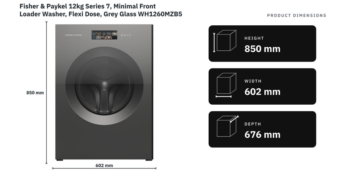 Fisher & Paykel 12kg Series 7, Minimal Front Loader Washer, Flexi Dose, Grey Glass WH1260MZB5 — product dimensions
