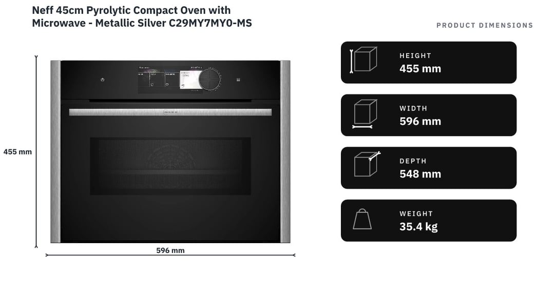 Neff 45cm Pyrolytic Compact Oven with Microwave - Metallic Silver C29MY7MY0-MS — product dimensions