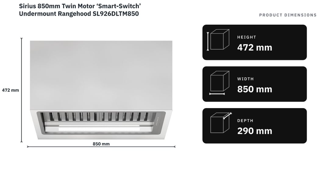 Sirius 850mm Twin Motor ‘Smart-Switch’ Undermount Rangehood SL926DLTM850 — product dimensions