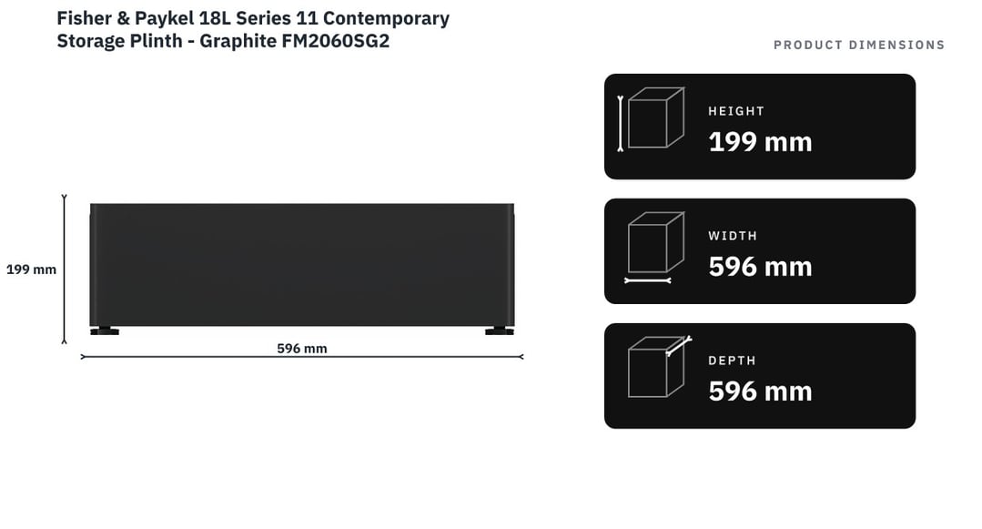 Fisher & Paykel 18L Series 11 Contemporary Storage Plinth - Graphite FM2060SG2 — product dimensions