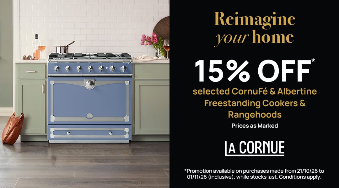 15% off* selected CornuFé & Albertine Freestanding Cookers & Rangehoods  - Prices as Marked