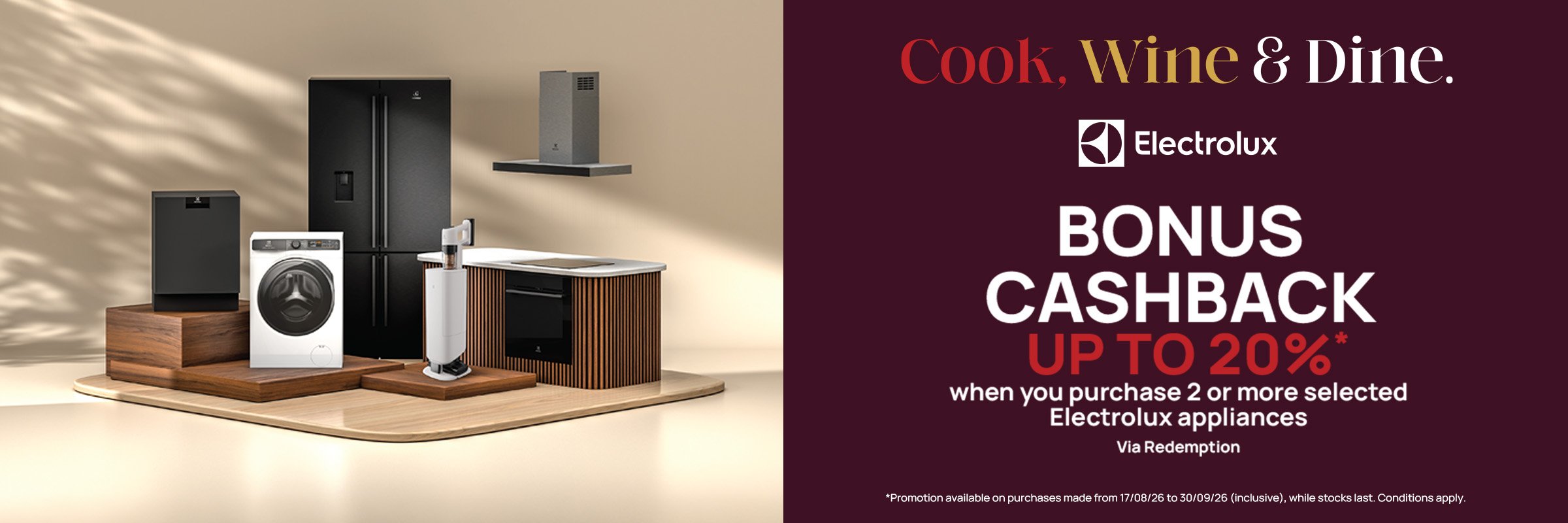 Bonus Cashback up to 20%* when you purchase 2 or more selected Electrolux appliances