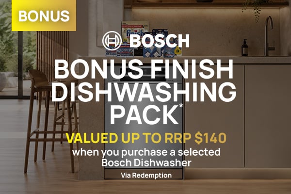 Bonus Finish Dishwashing Pack* valued up to $140 RRP when you purchase a selected Bosch Dishwasher